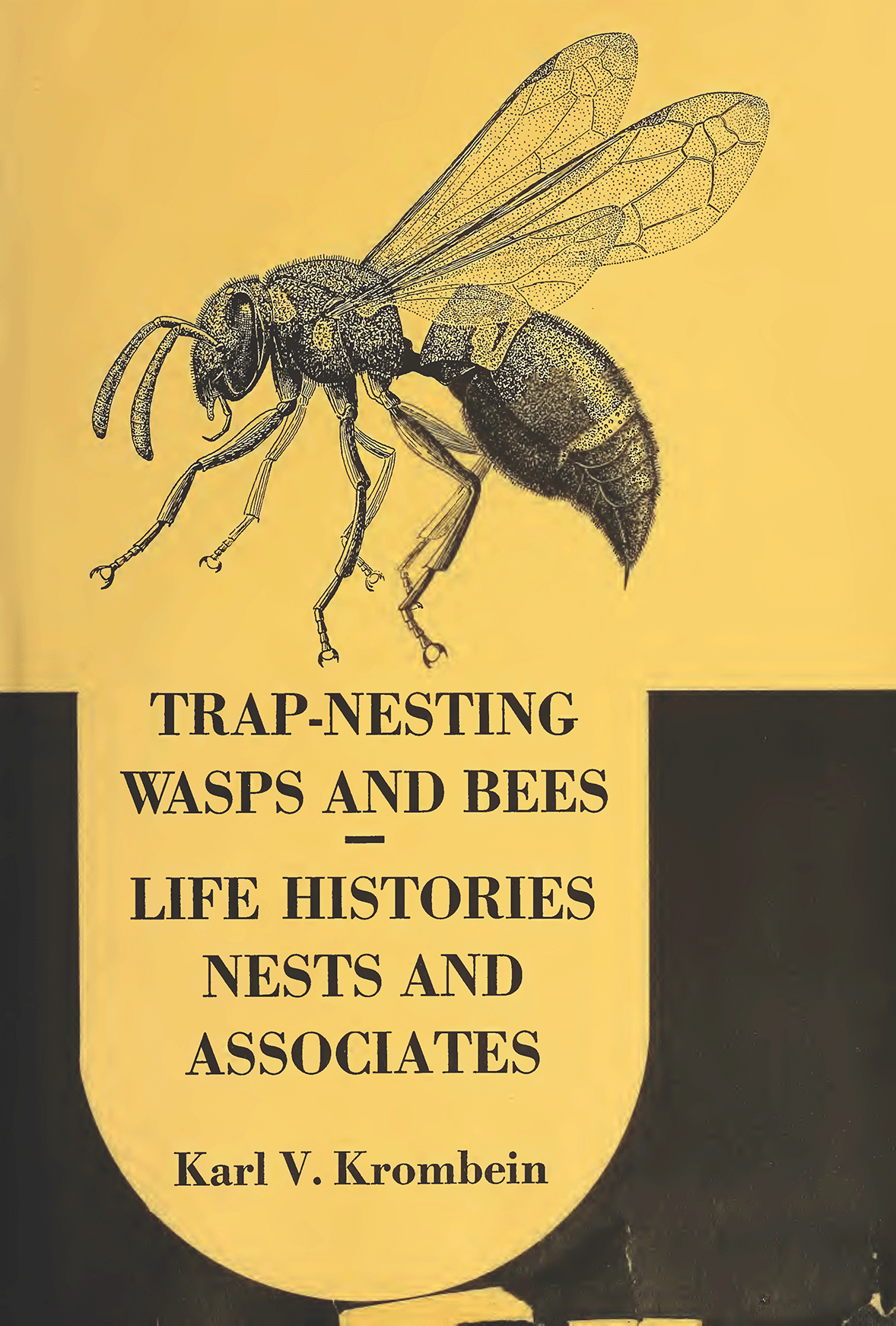 The front cover of Karl Krombein's book Trap-Nesting Wasps and Bees